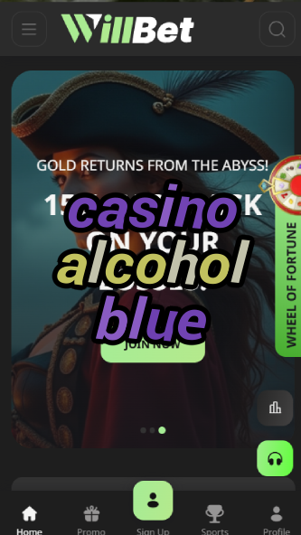 casino alcohol blue-bandasonoracasino.asdasdzhjkds.com